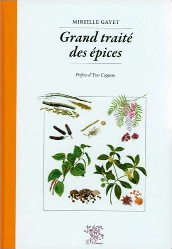 Grand traité des épices Grand traité des épices