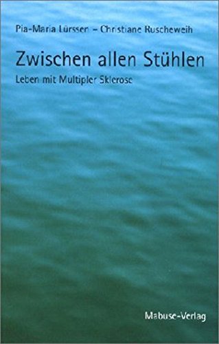 Download Zwischen allen Stühlen. Leben mit Multipler Sklerose Download Zwischen allen Stühlen. Leben mit Multipler Sklerose