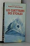Les guetteurs des etoiles