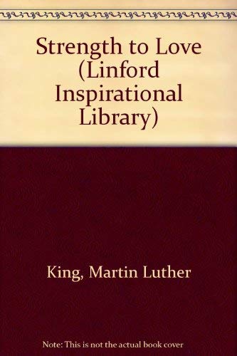 Strength to Love (Linford Inspirational Library) livre