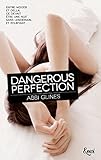 Dangerous Perfection