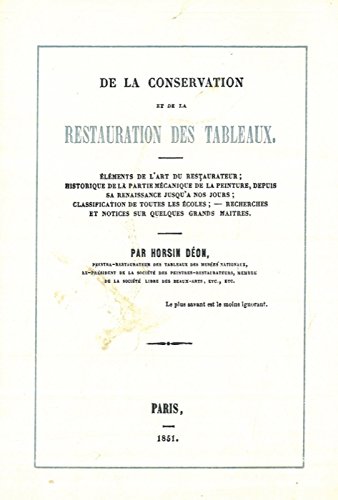 Download De la conservation et de la restauration des tableaux: éléments de l'art du restaurateur Download De la conservation et de la restauration des tableaux: éléments de l'art du restaurateur