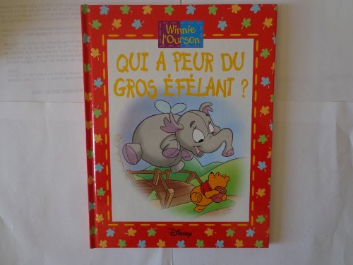 couverture de : Qui a peur du gros &eacute;f&eacute;lant ?