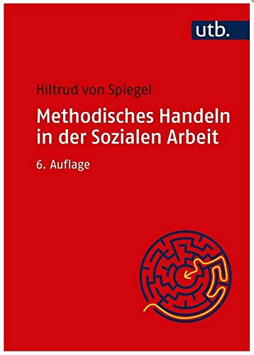 Methodisches Handeln in der Sozialen Arbeit
