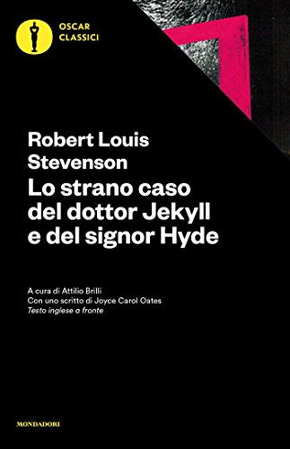 Download Lo strano caso del dottor Jekyll e del signor Hyde (Mondadori): Il trafugatore di salme - Un capitolo sui sogni (Oscar classici Vol. 66)