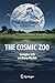 The Cosmic Zoo: Complex Life on Many Worlds by 
