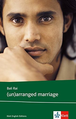 (un)arranged marriage: Schulausgabe für das Niveau B1, ab dem 5. Lernjahr. Ungekürzter englischer