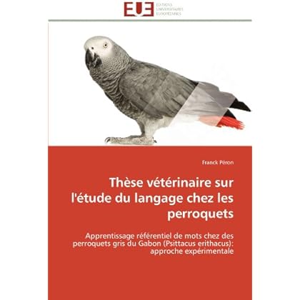 Thèse vétérinaire sur l'étude du langage chez les perroquets