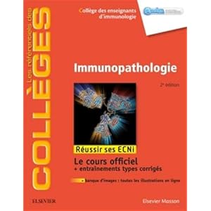 Immunopathologie: Réussir les ECNi