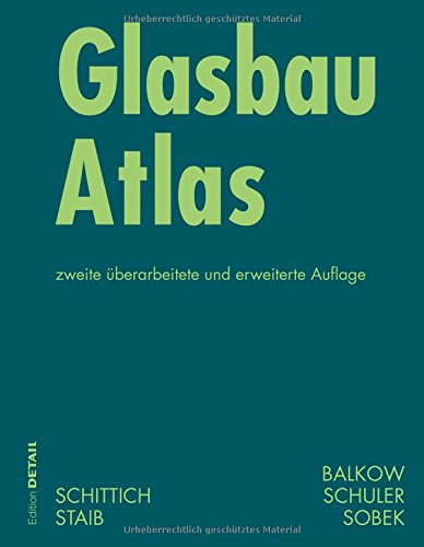 Glasbau Atlas (Konstruktionsatlanten)