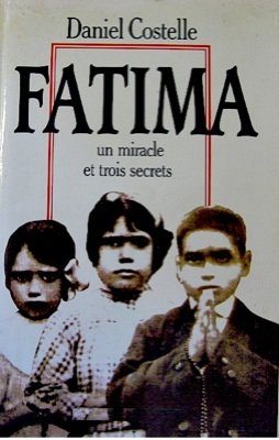 Fatima : Un miracle et trois secrets en ligne Fatima : Un miracle et trois secrets en ligne