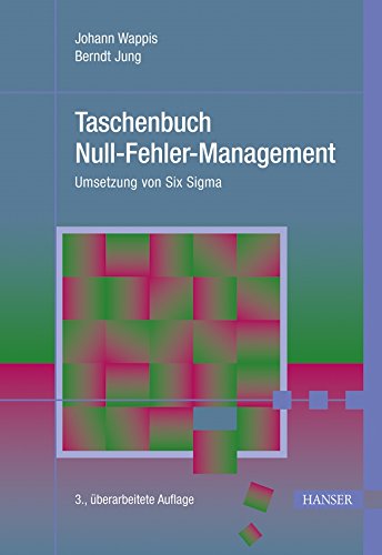 Download Taschenbuch Null-Fehler-Management: Umsetzung von Six Sigma Download Taschenbuch Null-Fehler-Management: Umsetzung von Six Sigma