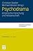 Psychodrama:: Empirische Forschung und Wissenschaft by Christian Stadler, Michael Wieser
