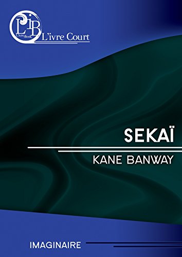 Couverture du livre Sekaï (L'ivre Court)