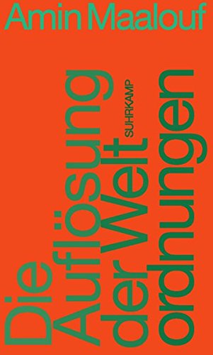 Download Die Auflösung der Weltordnungen: Essay Download Die Auflösung der Weltordnungen: Essay