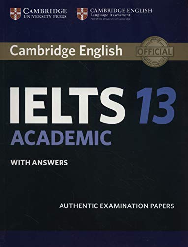 Cambridge IELTS 13 Academic Student's Book with answers: Authentic Examination Papers (IELTS Practice Tests)