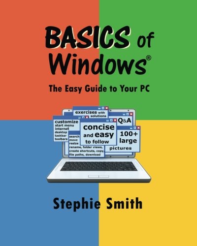 Download BASICS of Windows: The Easy Guide to Your PC