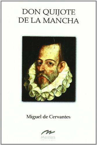 Don Quijote de la Mancha / Don Quixote de la Mancha