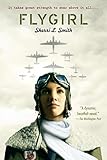 Flygirl (English Edition) by Sherri L. Smith