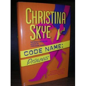 CODE NAME: PRINCESS BY (SKYE, CHRISTINA)[DELL PUBLISHING COMPANY]JAN-1900