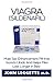 Produktbild VIAGRA (SILDENAFIL): The book guide on Viagra pill. uses, side-effecets, dosages, how to buy cheaply and safely online