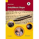 Crashkurs Singen: Atmung - Tonbildung - Stimmklang - Artikulation (Crashkurse)