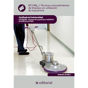 Técnicas y procedimientos de limpieza con utilización de maquinaria