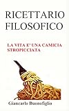 Image de Ricettario filosofico: La vita è una camicia stropicci