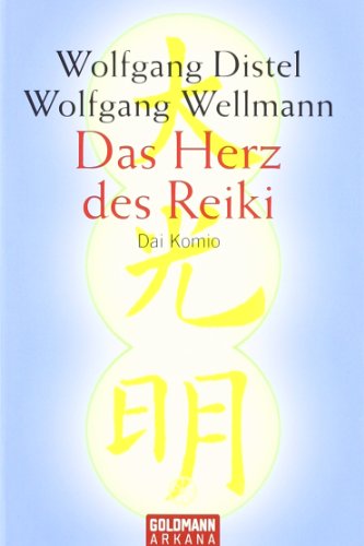 Download Das Herz des Reiki. Dai Komio Download Das Herz des Reiki. Dai Komio