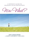 Image de Now What?: A Patient's Guide to Recovery After Mastectomy