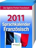 Bertelsmann Sprachkalender Französisch 2011 by