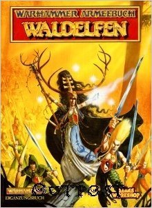 Preisvergleich Produktbild Warhammer Armies: Wood Elves (Warhammer Armeebuch)