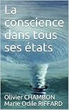  La conscience dans tous ses états (French Edition)
