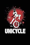  Unicycle: Unicycle Adventure Rider Student Notebook Journal