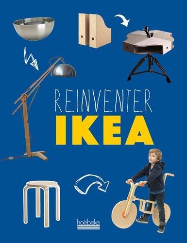 couverture de : R&eacute;inventer IKEA