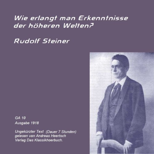 Download Wie erlangt man Erkenntnisse der höheren Welten Download Wie erlangt man Erkenntnisse der höheren Welten