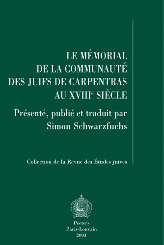 Mémorial de la Communauté des Juifs de Carpentras au XVIIIe siècle en ligne