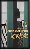 Le secret de Big Papa Wu