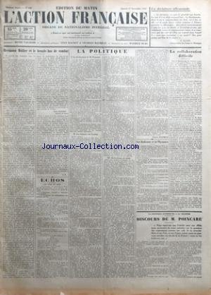 ACTION FRANCAISE (L') [No 320] du 17/11/1923 - LA DICTATURE ALLEMANDE PAR E. ALGAZY - HERMANN MULLER ET LE BRANLE-BAS DE COMBAT PAR LEON DAUDET - ECHOS - LES FAITS DU JOUR - LA POLITIQUE - LA DECLARATION DE M. POINCARE - LES DONNEES DE L'ACTION - RADICALISME ET VERITE PAR CHARLES MAURRAS - LES RADICAUX ET LA PHYNANCE PAR JULES CELS - LA COLLABORATION DIFFICILE PAR J. B. - LA POLITIQUE EXTERIEURE A LA CHAMBRE - DISCOURS DE M. POINCARE