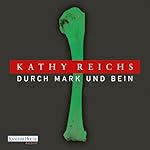 Durch Mark und Bein (Tempe Brennan 4)