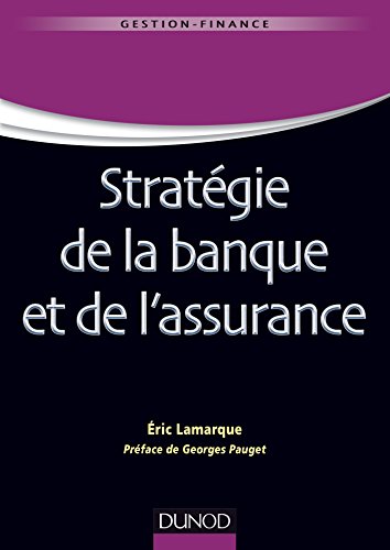 Télécharger Stratégie de la banque et de l'assurance Francais PDF
