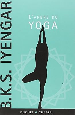BUCHET CHASTEL L'arbre Du Yoga