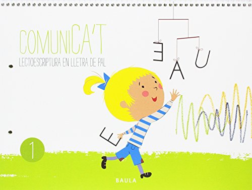 Comunica't Lectoescriptura Lletra Pal 1 Infantil (Projecte Comunica't)