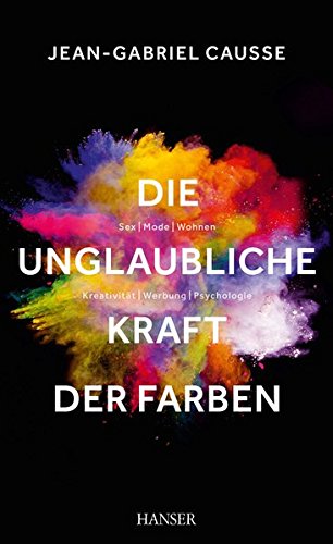 Buchseite und Rezensionen zu 'Die unglaubliche Kraft der Farben' von Jean-Gabriel Causse