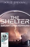 The Shelter - Zukunft ohne Hoffnung by 