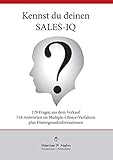 Kennst du deinen Sales-IQ?: 179 Fragen mit 716 Antworten by 