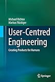 User-Centred Engineering: Creating Products for Humans by