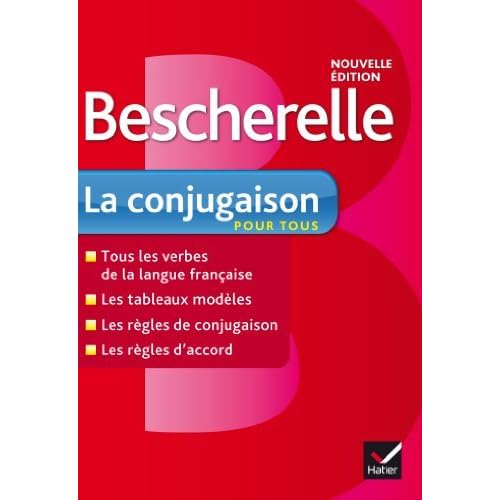 Bescherelle: La Conjugaison Pour Tous (Bescherelle Francais) (French Edition) (2012-07-18) Bescherelle: La Conjugaison Pour Tous (Bescherelle Francais) (French Edition) (2012-07-18)