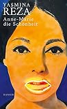 yasmina reza kunst analyse  Anne-Marie die Schönheit