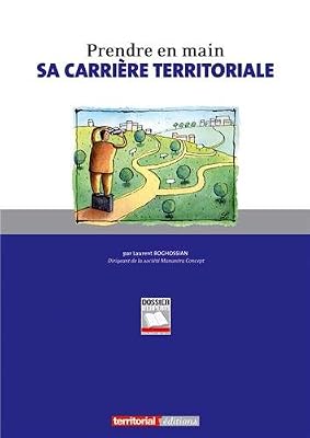 Prendre en main sa carrière territoriale